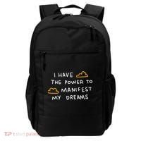 I Have The Power To Manifest My Dreams Backpack thumb 0
