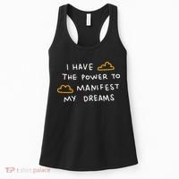 I Have The Power To Manifest My Dreams Women's Tank Top thumb 0