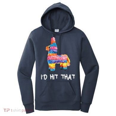 ID Hit That Pinata Cinco De Mayo Party Women's Hoodie