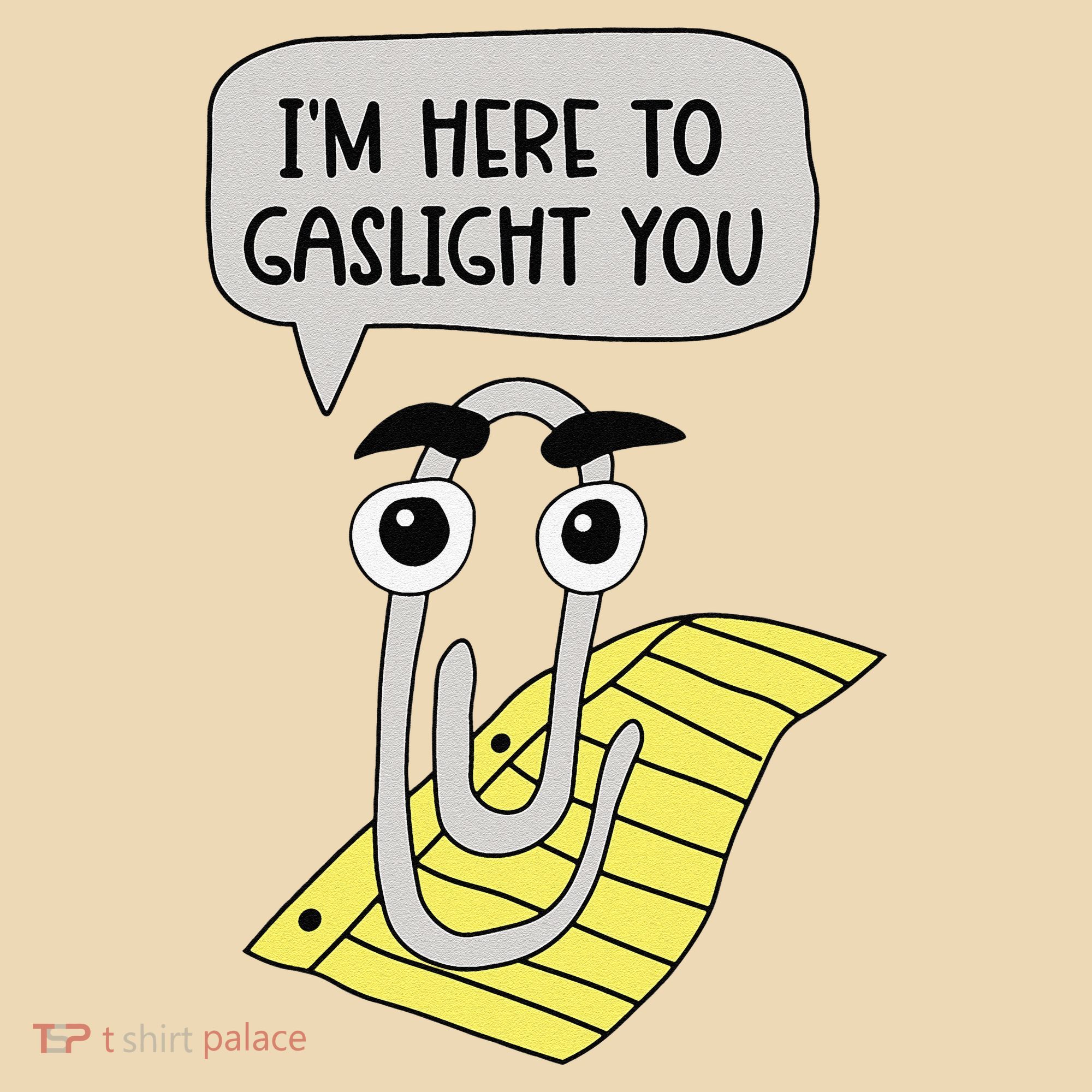 I'm here to gaslight you Funny  Tote Bag
