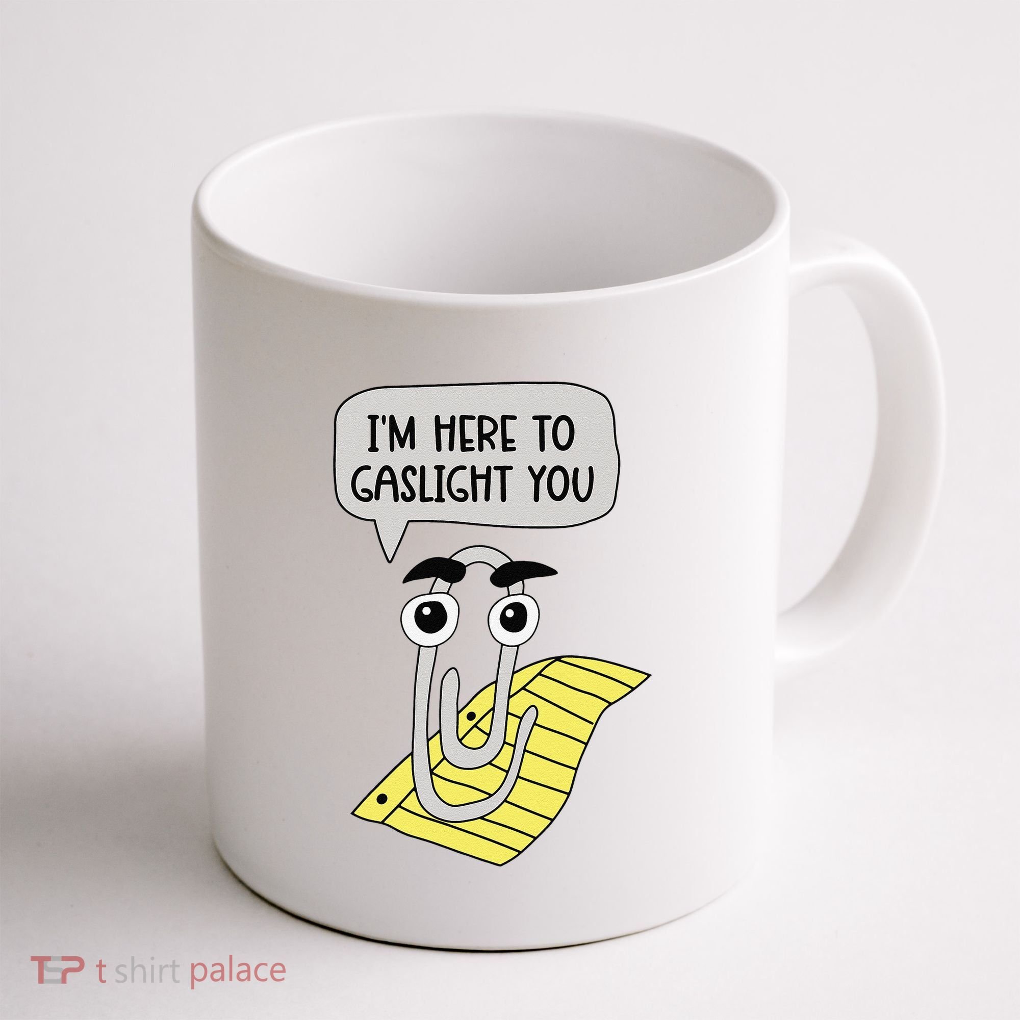 I'm here to gaslight you Funny  Coffee Mug