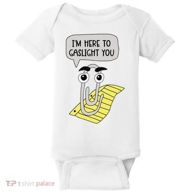 I'm here to gaslight you Funny  Baby Bodysuit