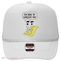 I'm here to gaslight you Funny  Hat thumb 0