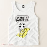 I'm here to gaslight you Funny  Tank Top thumb 2