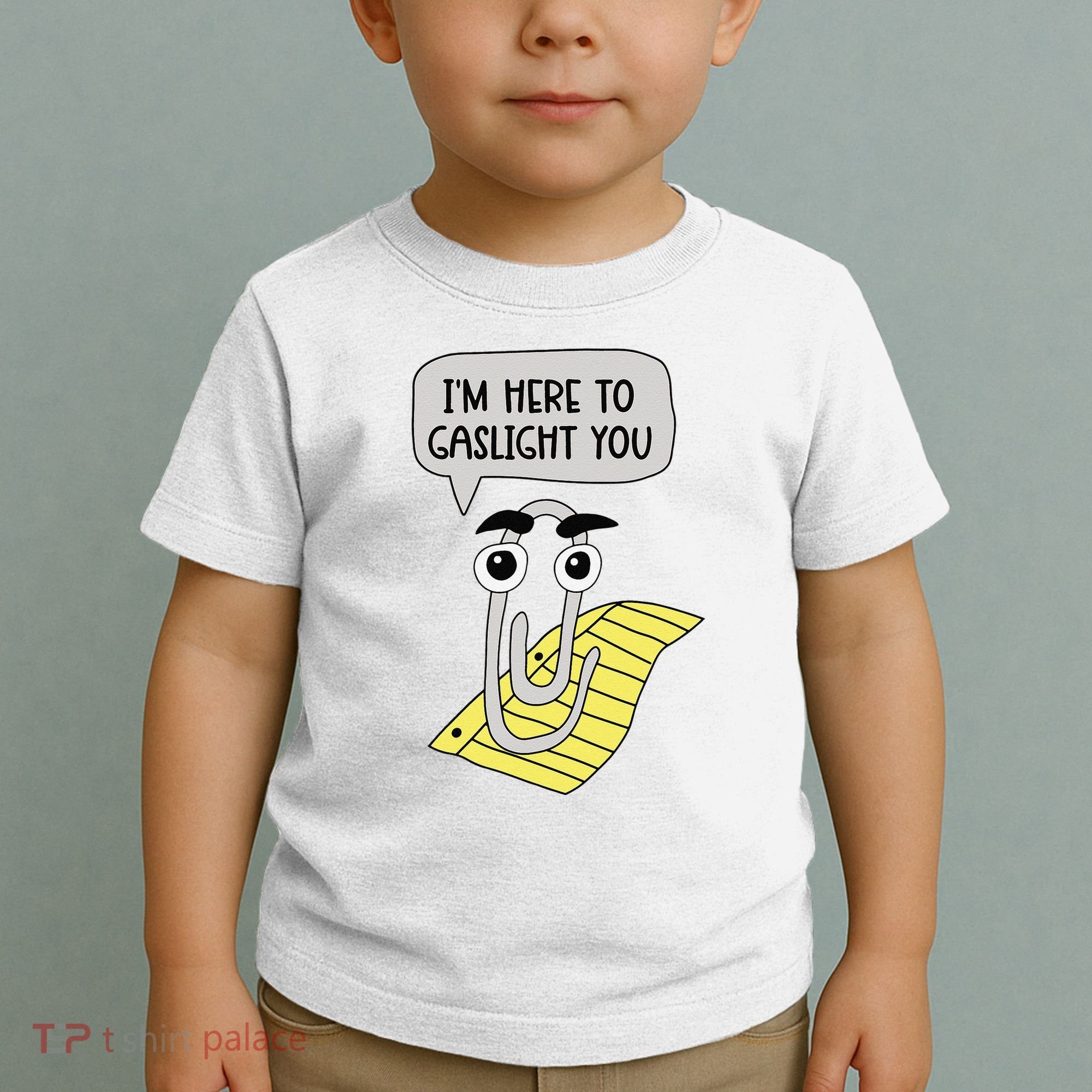I'm here to gaslight you Funny  Toddler T-Shirt
