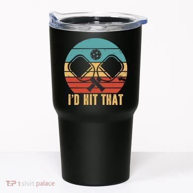 I'd Hit That Funny Pickleball Retro Tumbler
