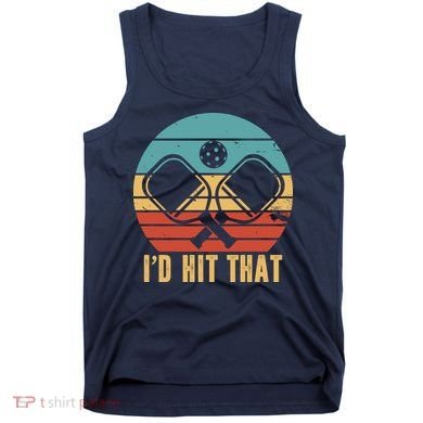 I'd Hit That Funny Pickleball Retro Tank Top