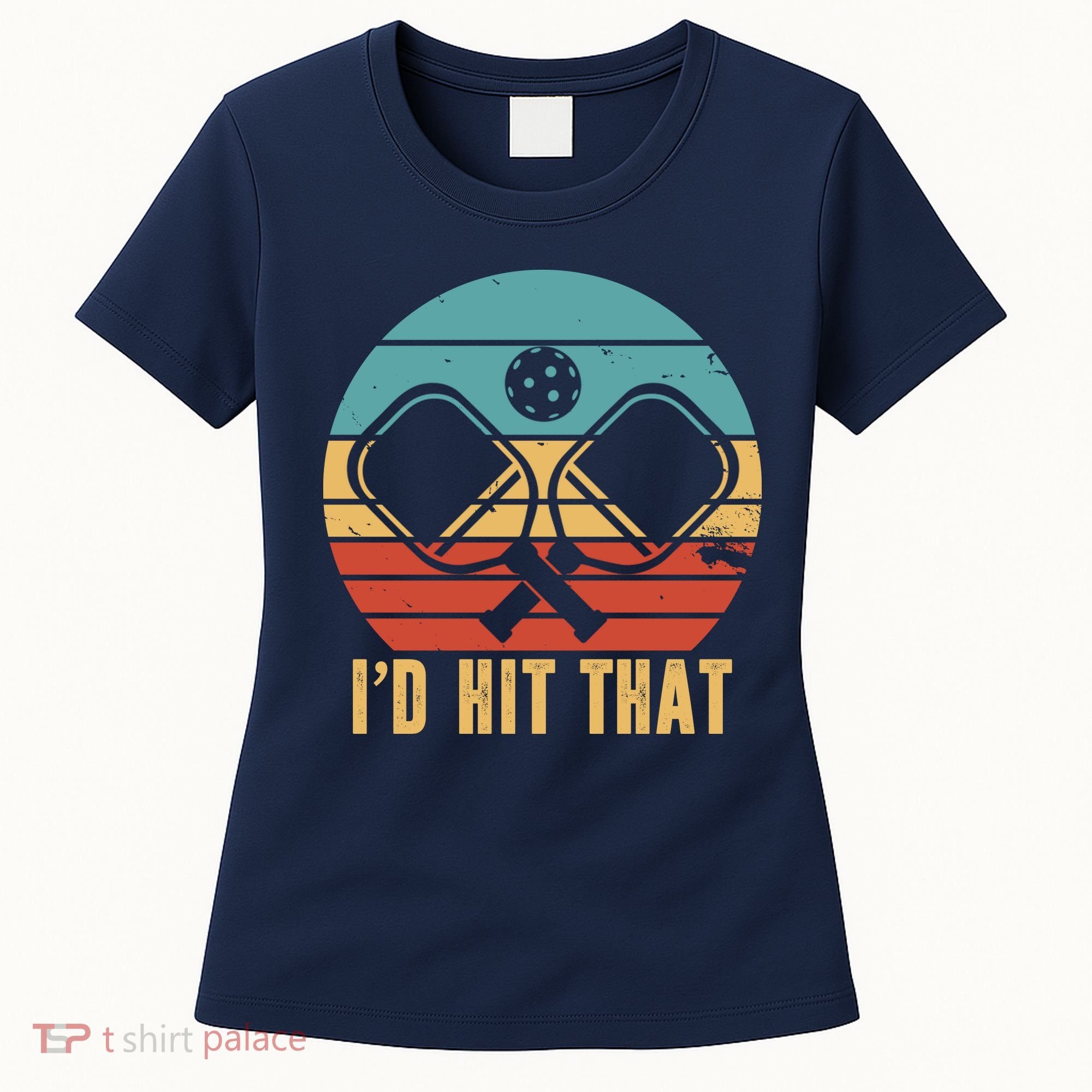 I'd Hit That Funny Pickleball Retro Women's T-Shirt