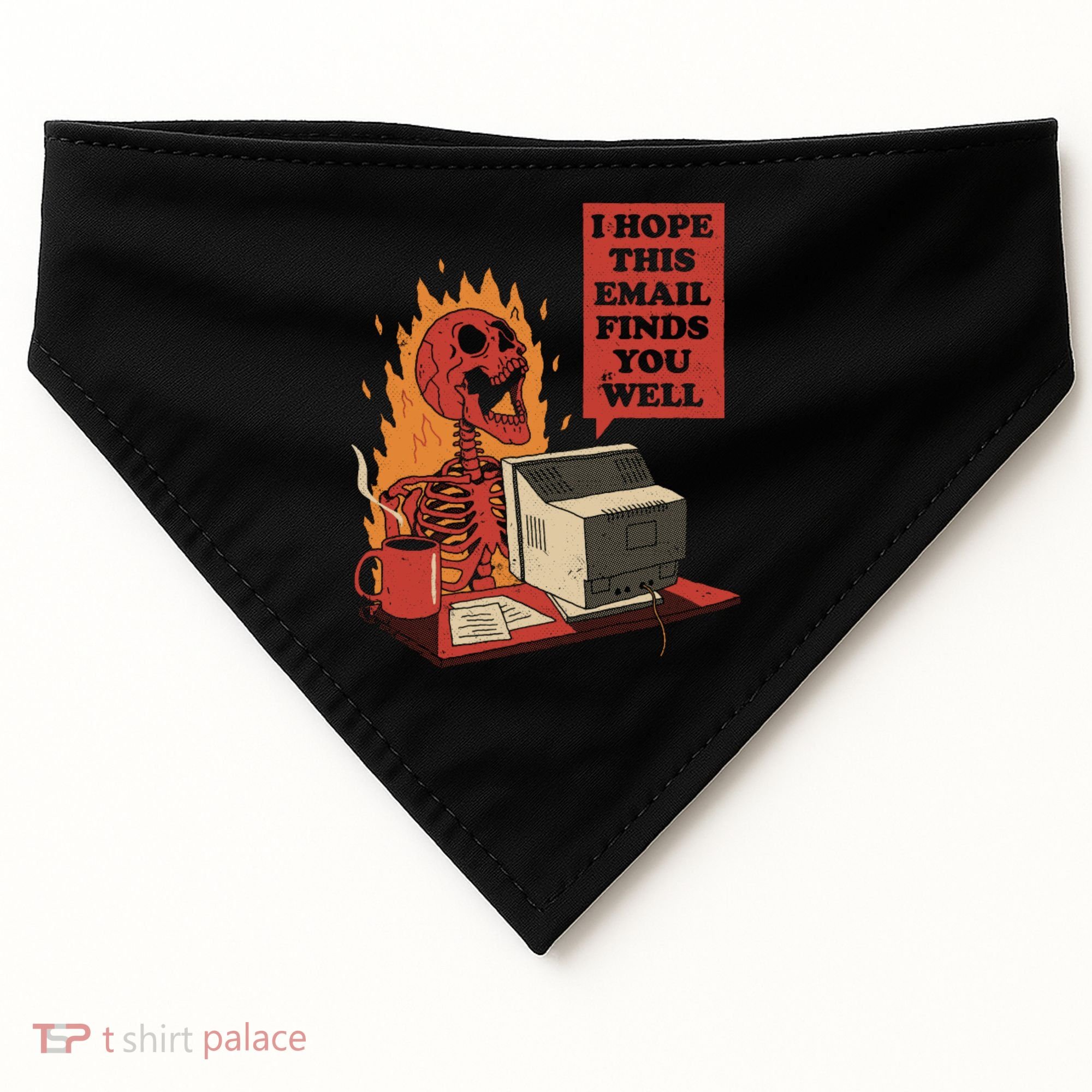 I Hope This Email Finds You Well Funny USA-Made Doggie Bandana