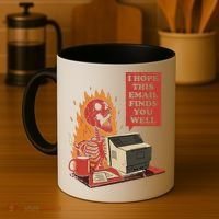 I Hope This Email Finds You Well Funny Coffee Mug thumb 4