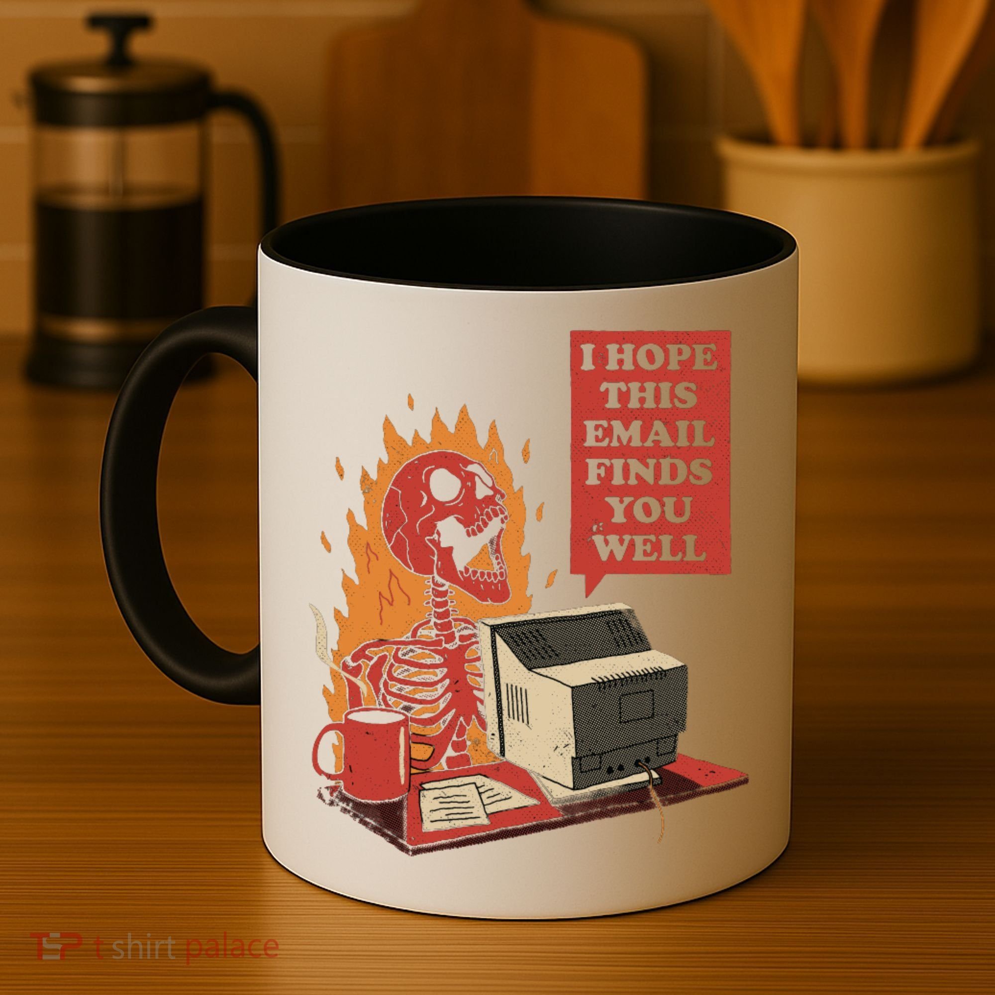 I Hope This Email Finds You Well Funny Coffee Mug