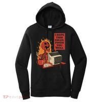 I Hope This Email Finds You Well Funny Women's Hoodie thumb 0