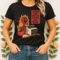 I Hope This Email Finds You Well Funny Women's T-Shirt thumb 2