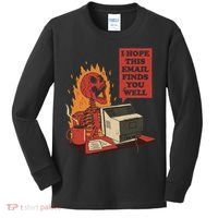 I Hope This Email Finds You Well Funny Kids Long Sleeve Shirt thumb 0