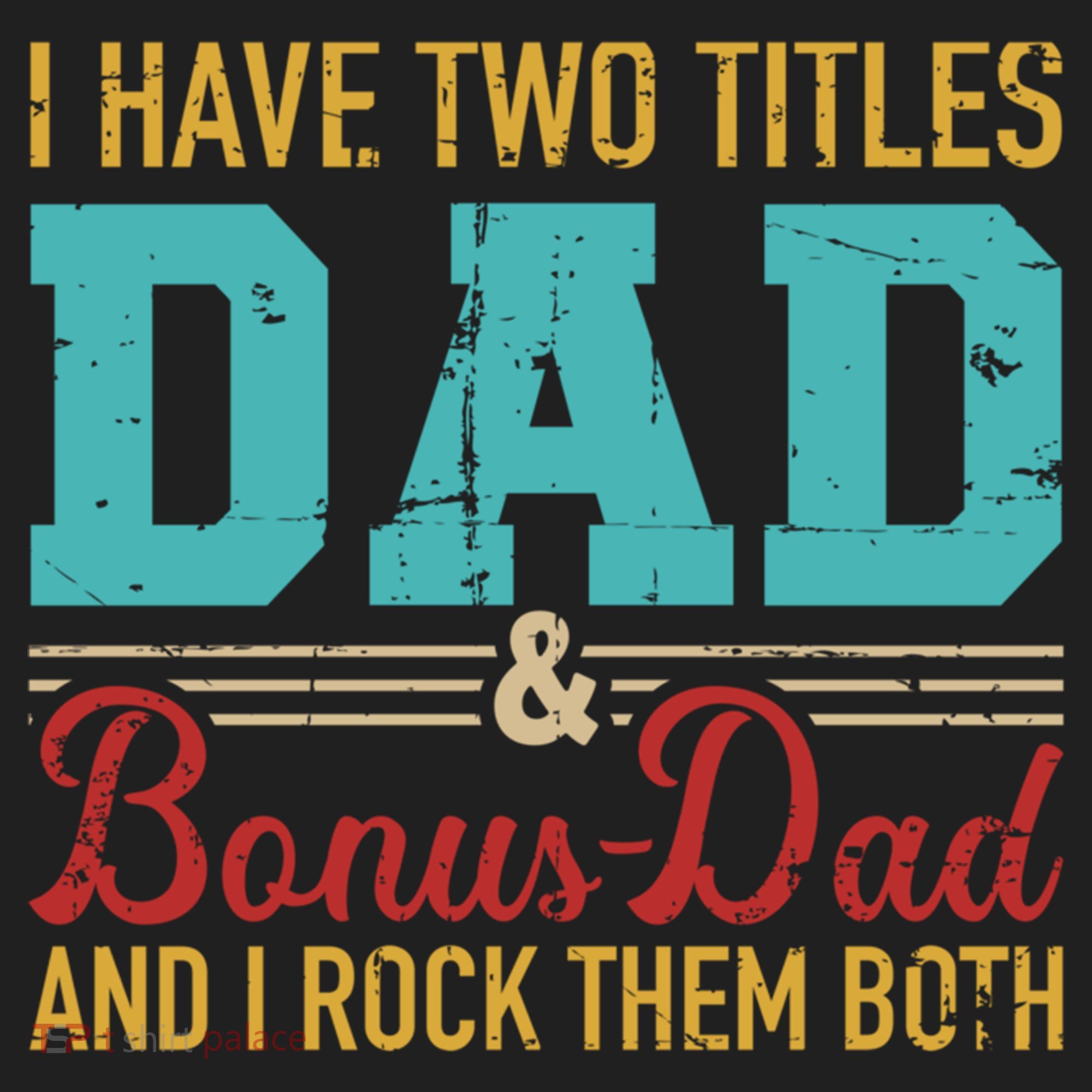 I Have Two Titles Dad And Bonus Dad And I Rock Them Both Gift Beanie