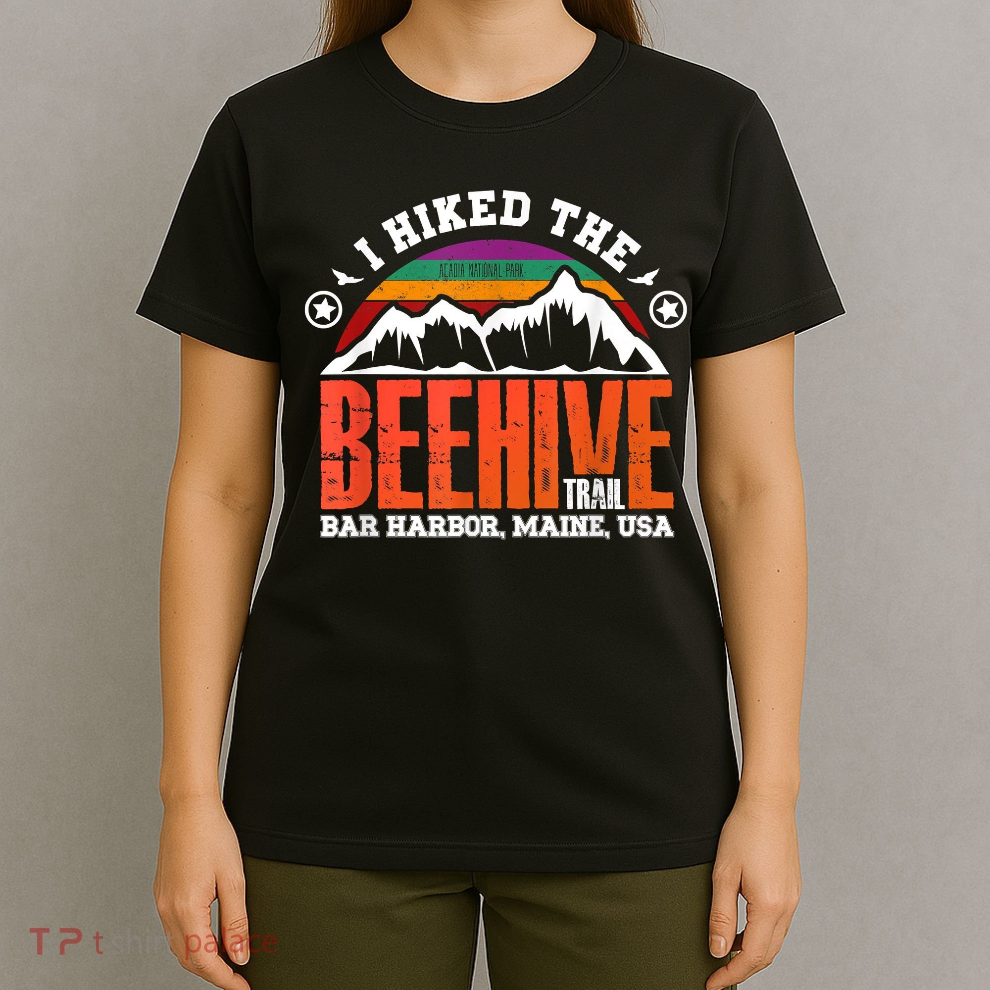 I Hiked The Beehive Trail Acadia National Park T-Shirt