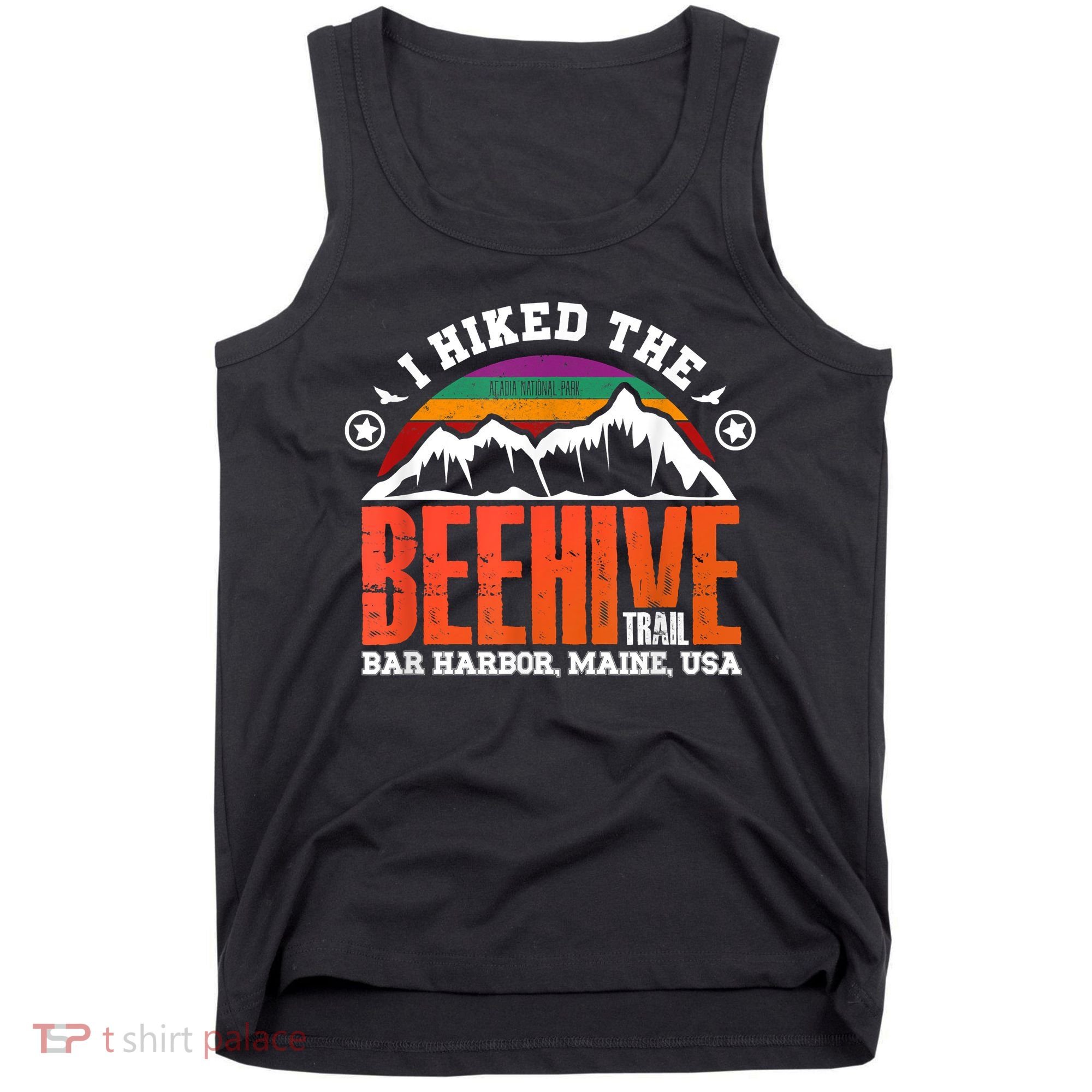I Hiked The Beehive Trail Acadia National Park Tank Top