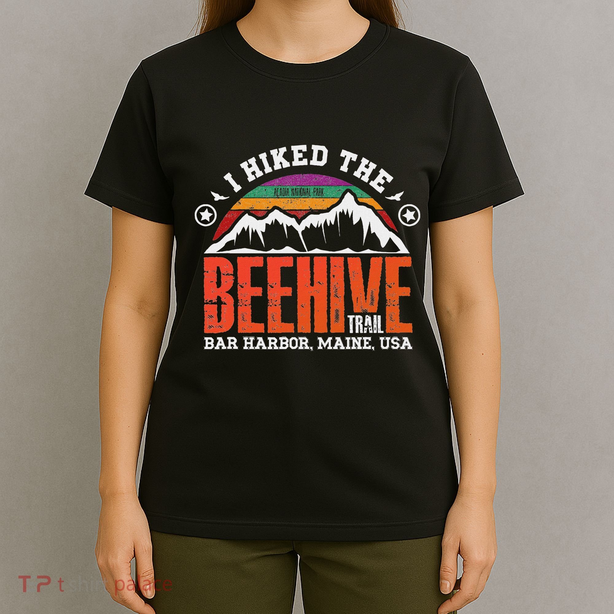 I Hiked The Beehive Trail Acadia National Park T-Shirt