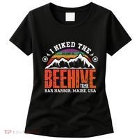 I Hiked The Beehive Trail Acadia National Park Women's T-Shirt thumb 0