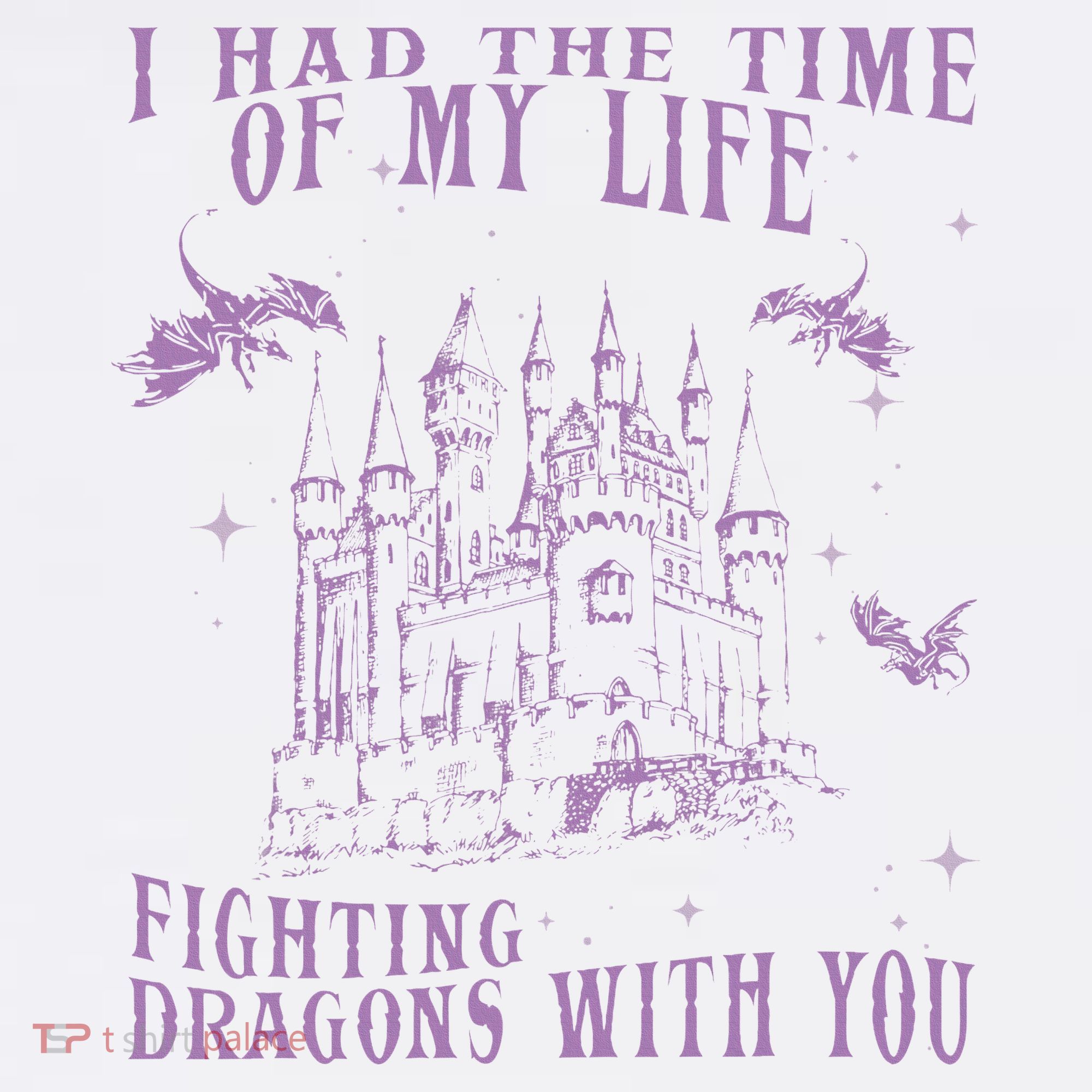 I Had The Time Of My Life Fighting Dragons With You Mythical Hoodie