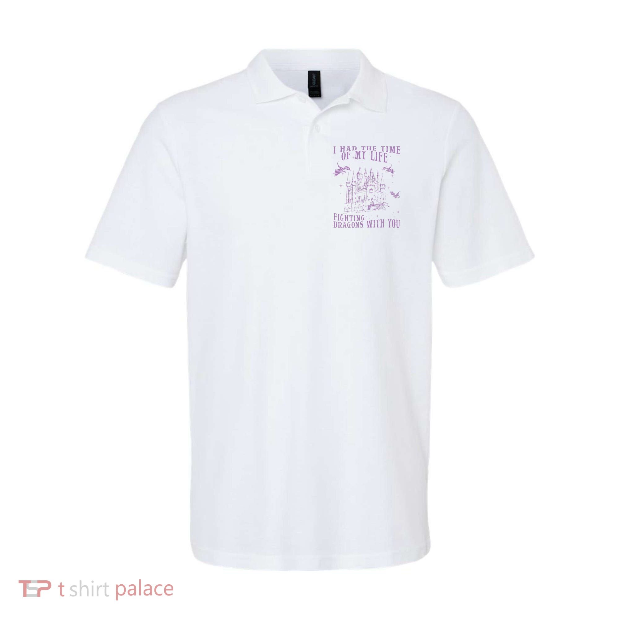 I Had The Time Of My Life Fighting Dragons With You Mythical Polo