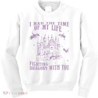 I Had The Time Of My Life Fighting Dragons With You Mythical Kids Sweatshirt thumb 0