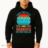 I Have Two Titles Dad And Grandpa I Rock Them Both Sunset Hoodie thumb 2