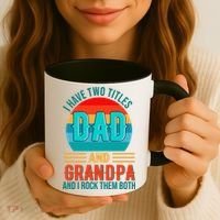 I Have Two Titles Dad And Grandpa I Rock Them Both Sunset Coffee Mug thumb 3
