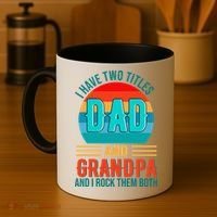 I Have Two Titles Dad And Grandpa I Rock Them Both Sunset Coffee Mug thumb 4