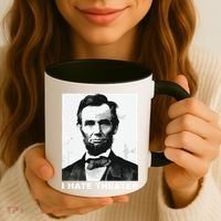 I Hate Theater Abraham Abe Lincoln Funny President Meme Coffee Mug thumb 3