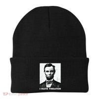 I Hate Theater Abraham Abe Lincoln Funny President Meme Beanie thumb 0