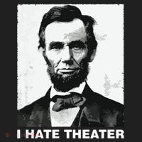 I Hate Theater Abraham Abe Lincoln Funny President Meme Hat thumb 2