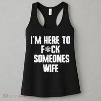 IM Here To Fuck Someones Wife Funny Family Women's Tank Top thumb 3