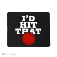 I'd Hit That Baseball Lover Funny Mousepad thumb 0