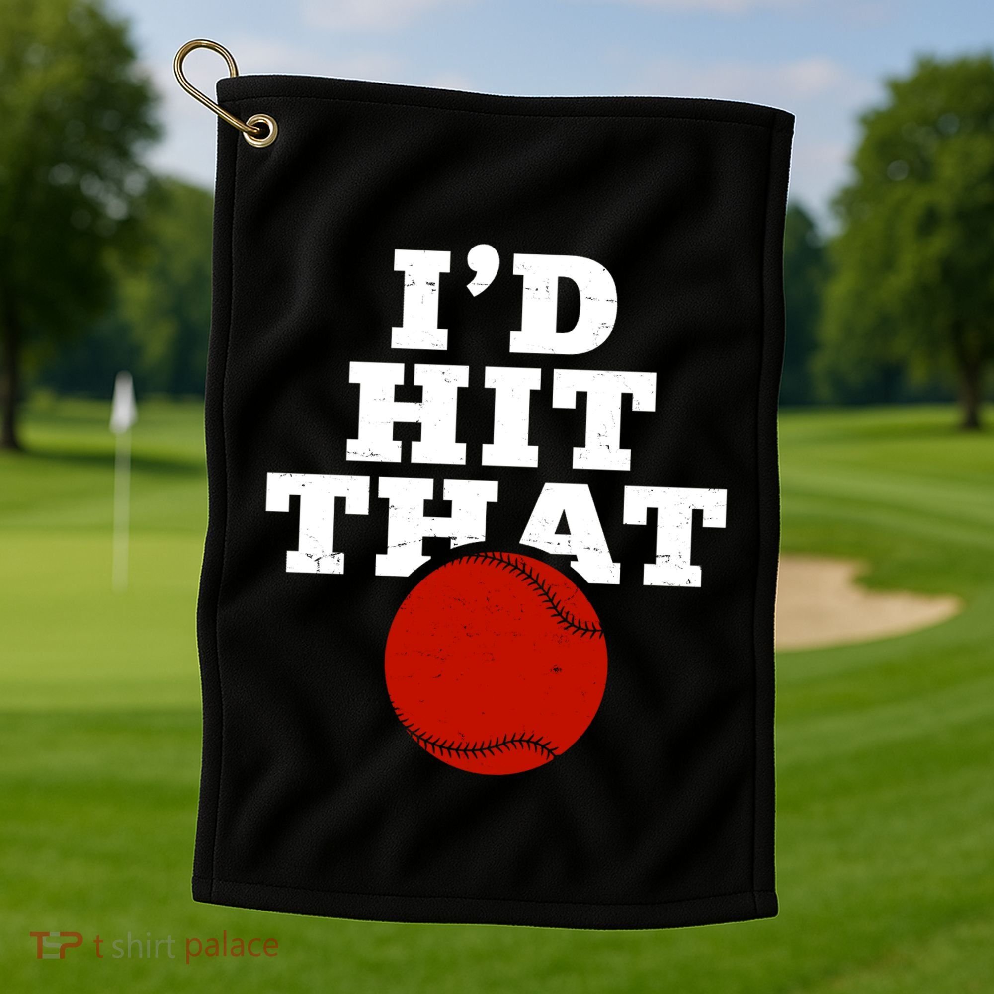 I'd Hit That Baseball Lover Funny Golf Towel