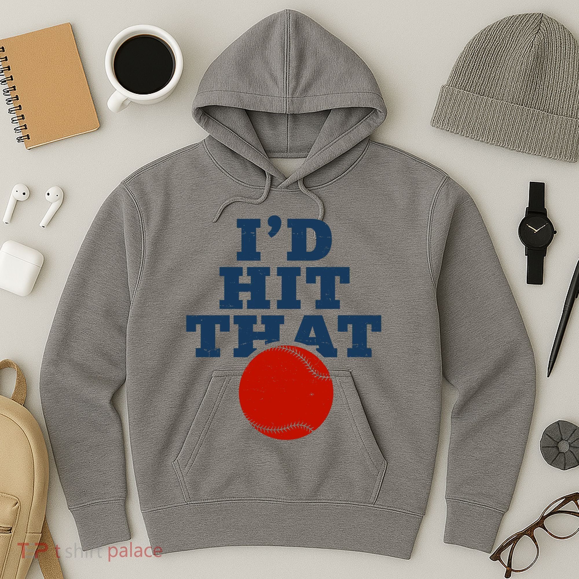 I'd Hit That Baseball Lover Funny Hoodie