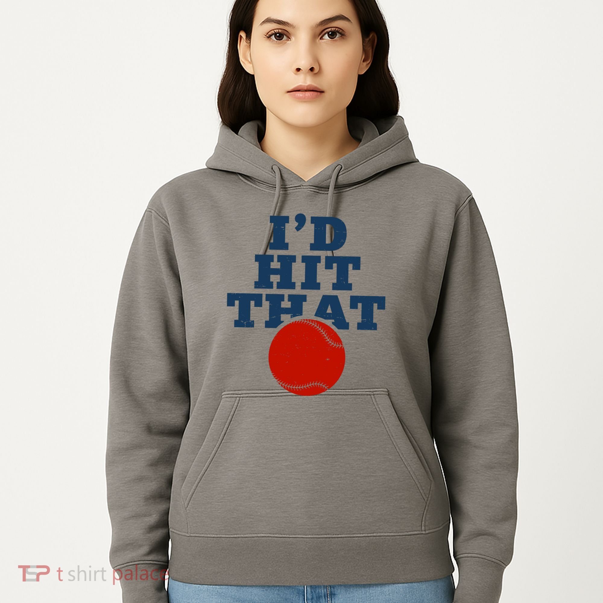 I'd Hit That Baseball Lover Funny Hoodie