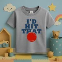 I'd Hit That Baseball Lover Funny Toddler T-Shirt thumb 3