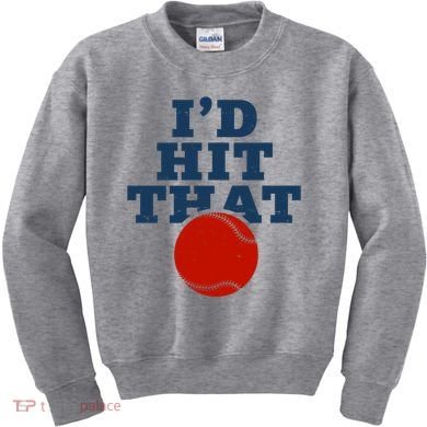 I'd Hit That Baseball Lover Funny Kids Sweatshirt