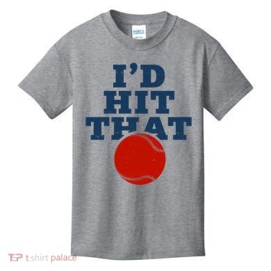 I'd Hit That Baseball Lover Funny Kids T-Shirt