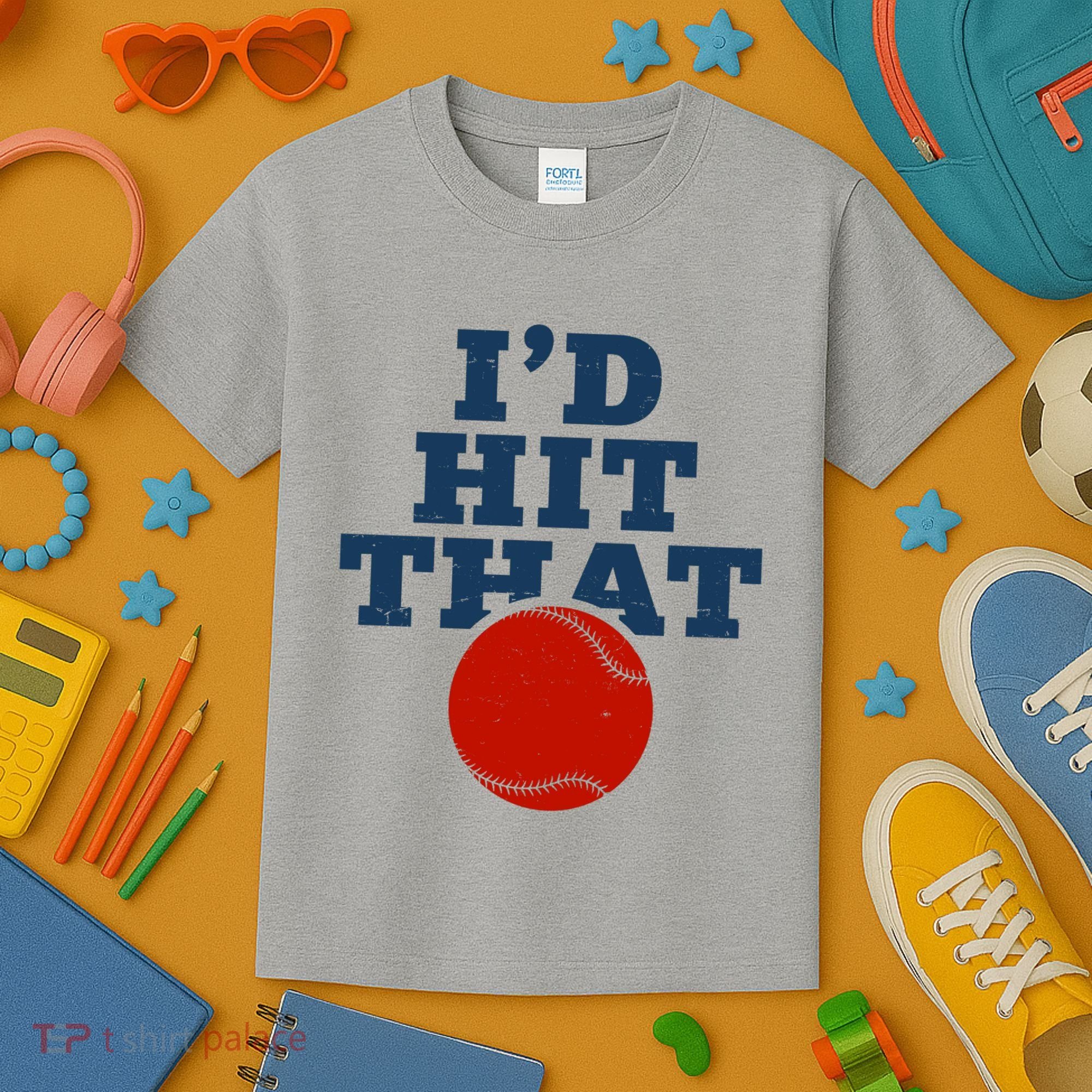 I'd Hit That Baseball Lover Funny Kids T-Shirt