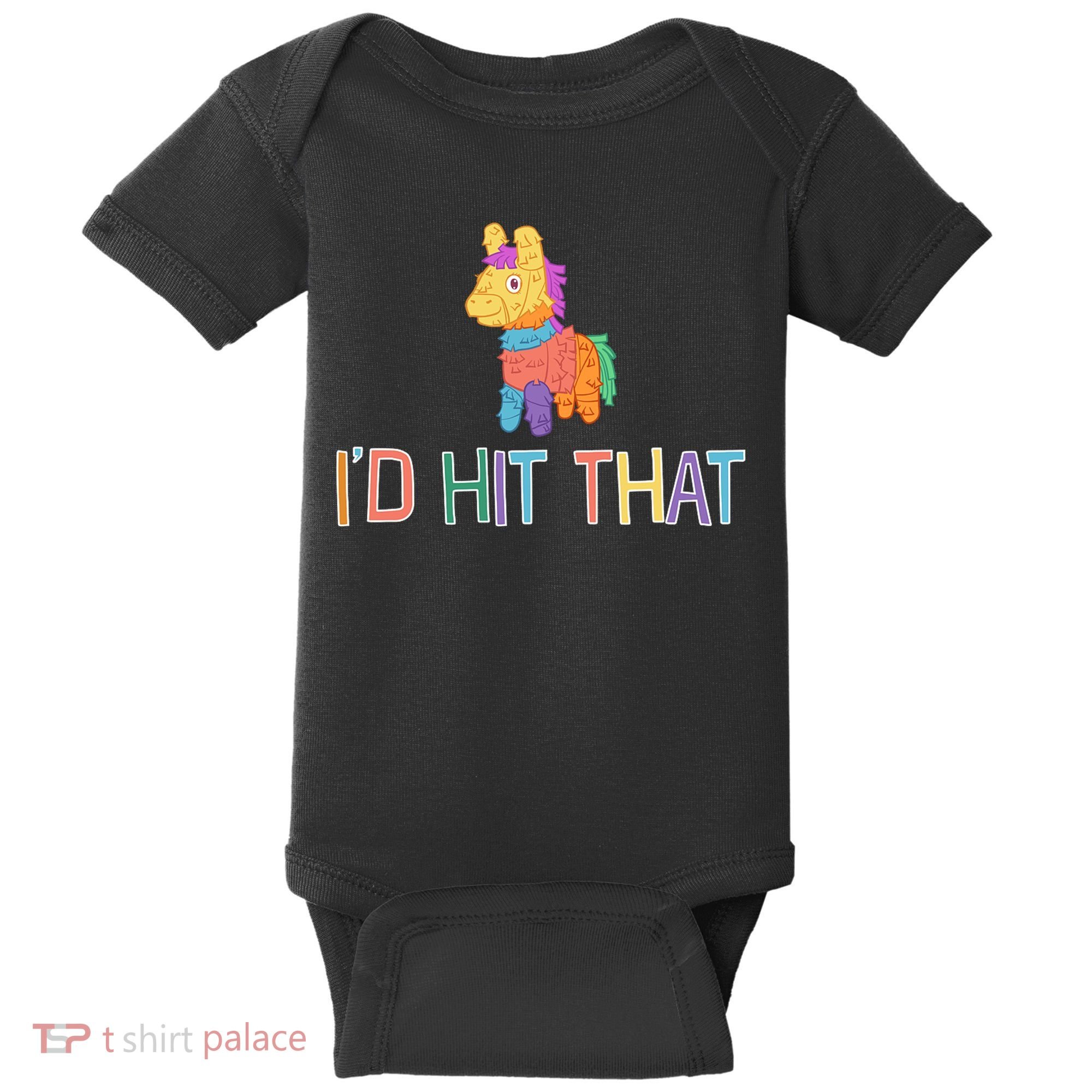 I'd Hit That Pinata Funny Baby Bodysuit