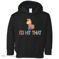 I'd Hit That Pinata Funny Toddler Hoodie thumb 0