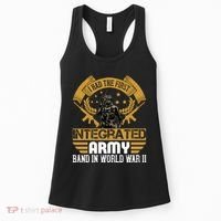 I Had The First Integrated Army Band In World War II Women's Tank Top thumb 0