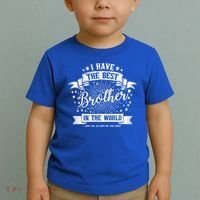 I Have The Best Brother In The World Meaningful Gift Toddler T-Shirt thumb 2