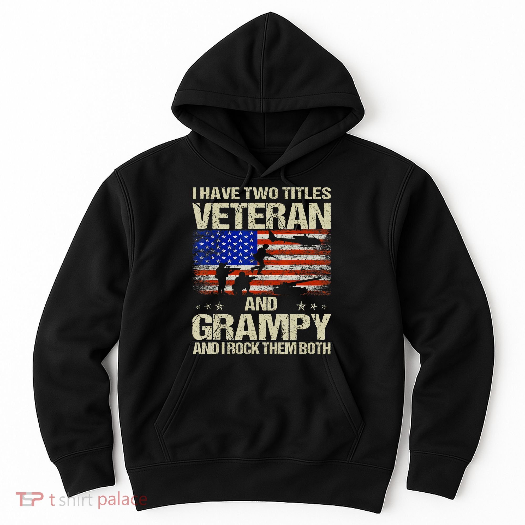 I Have Two Titles Veteran And Grampy And I Rock Them Both Hoodie
