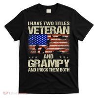 I Have Two Titles Veteran And Grampy And I Rock Them Both T-Shirt thumb 0