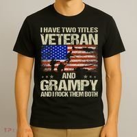 I Have Two Titles Veteran And Grampy And I Rock Them Both T-Shirt thumb 3