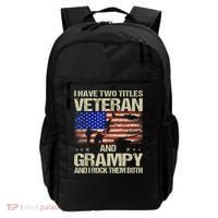 I Have Two Titles Veteran And Grampy And I Rock Them Both Backpack thumb 0
