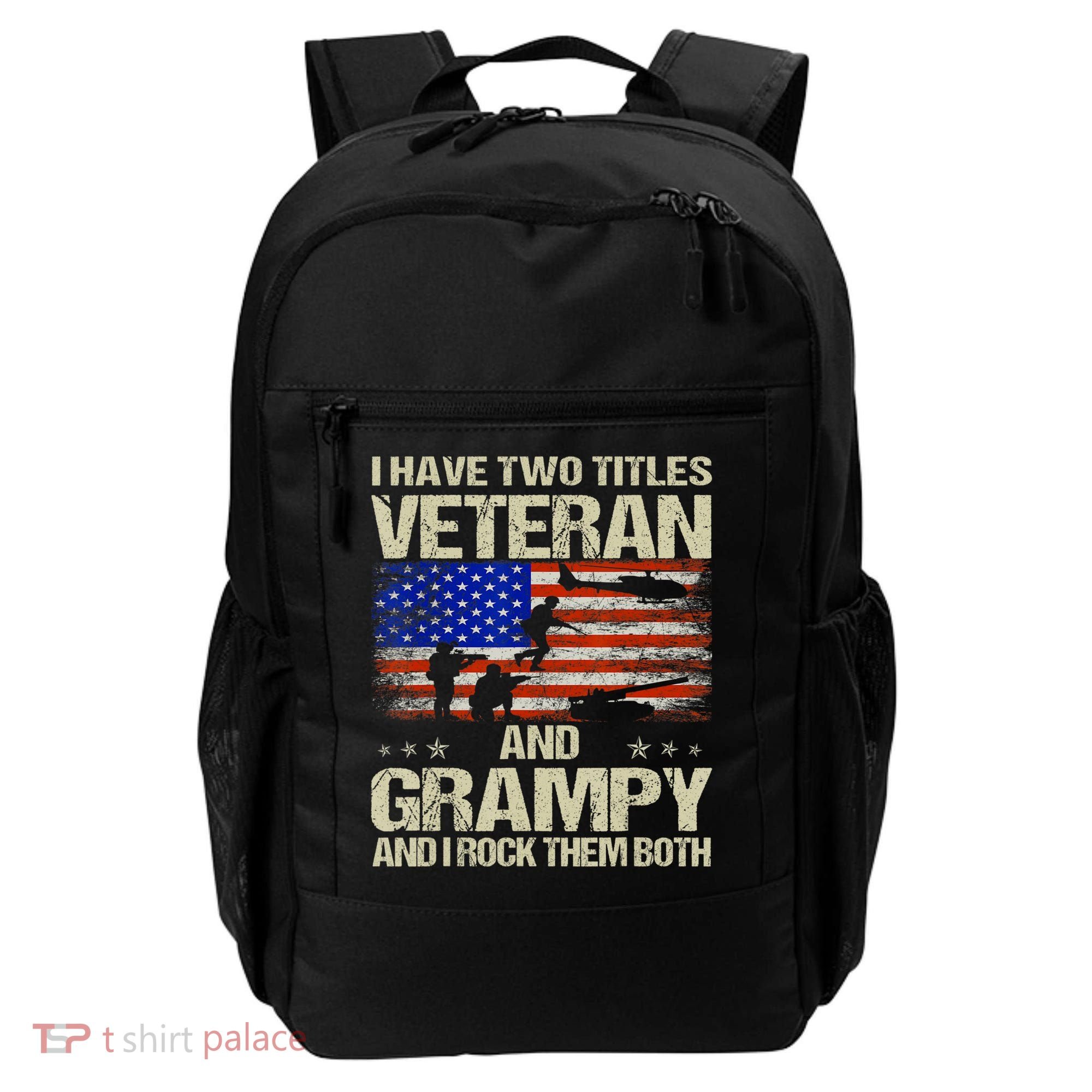 I Have Two Titles Veteran And Grampy And I Rock Them Both Backpack